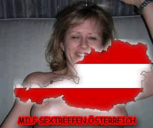 Milf Sextreffen Österreich